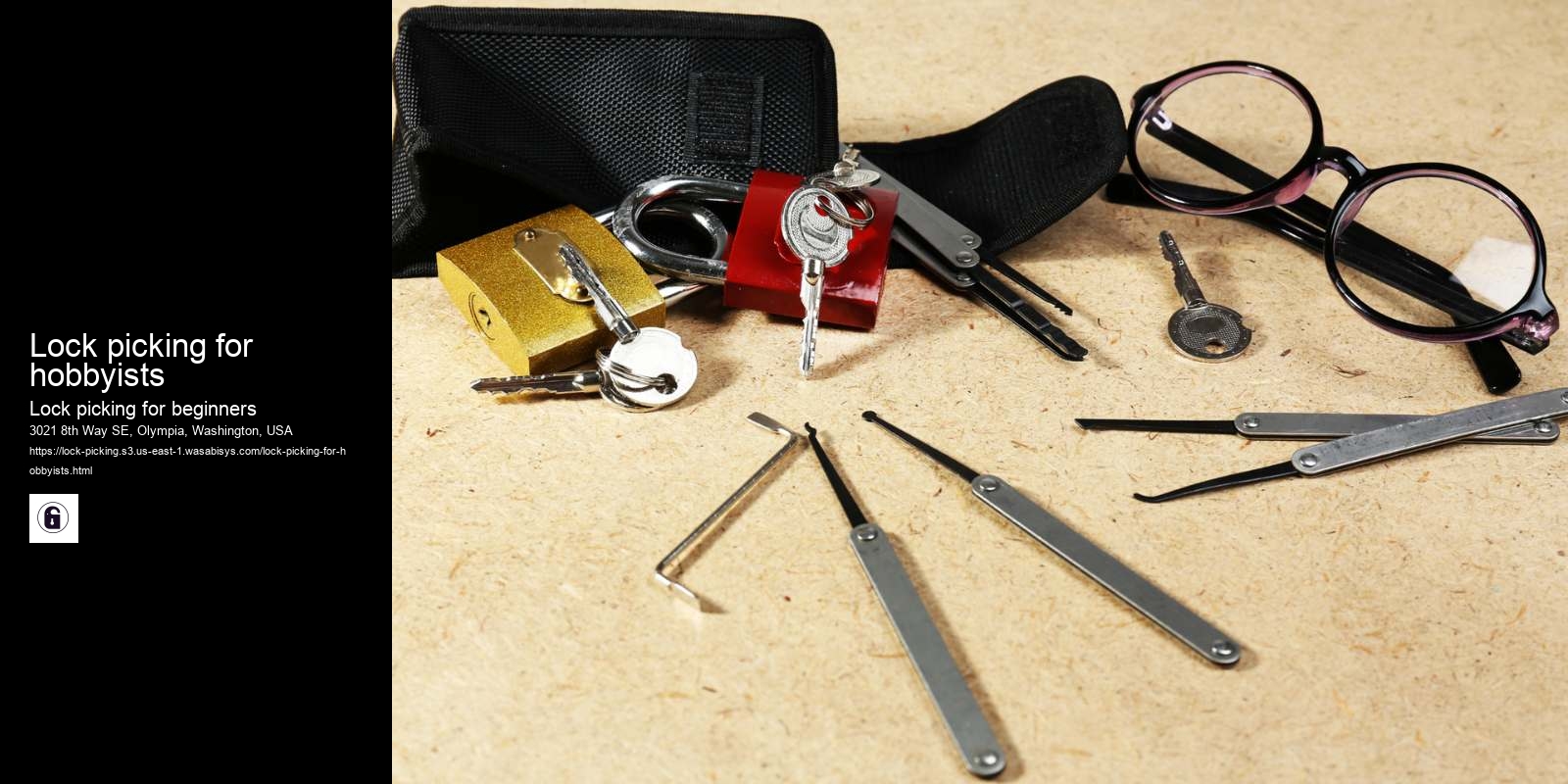 Lock picking for hobbyists